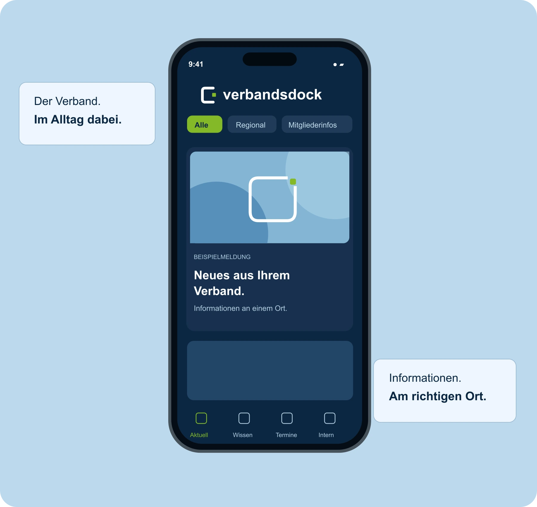 Generische App mit Verbandsmeldungen: Der Verband im Alltag, Informationen am richtigen Ort